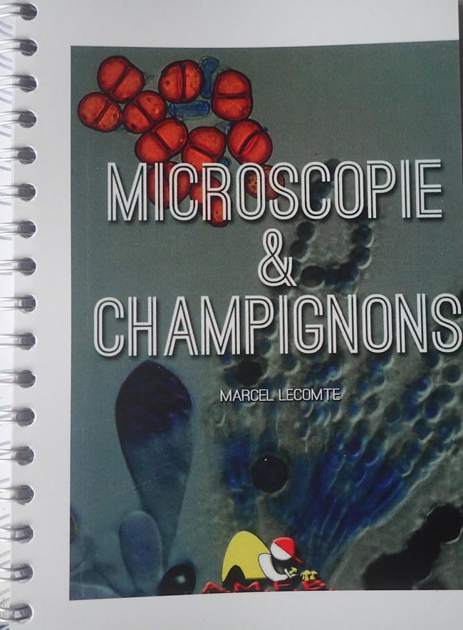 Microscopie & champignons (M. Lecomte)